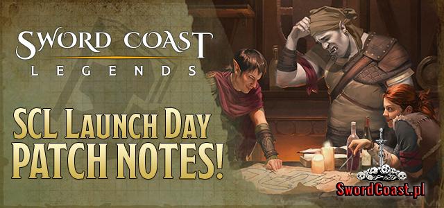 Sword Coast Legends - Poprawki (Patch Notes) w dniu Premiery